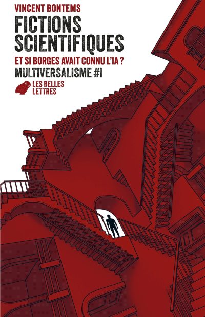 Couverture Fictions Scientifiques - Vincent Bontems Et si Borges avait connu l'IA ? Multiversalisme #1
